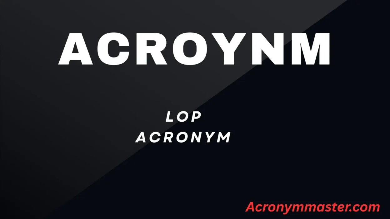 LOP Acronym