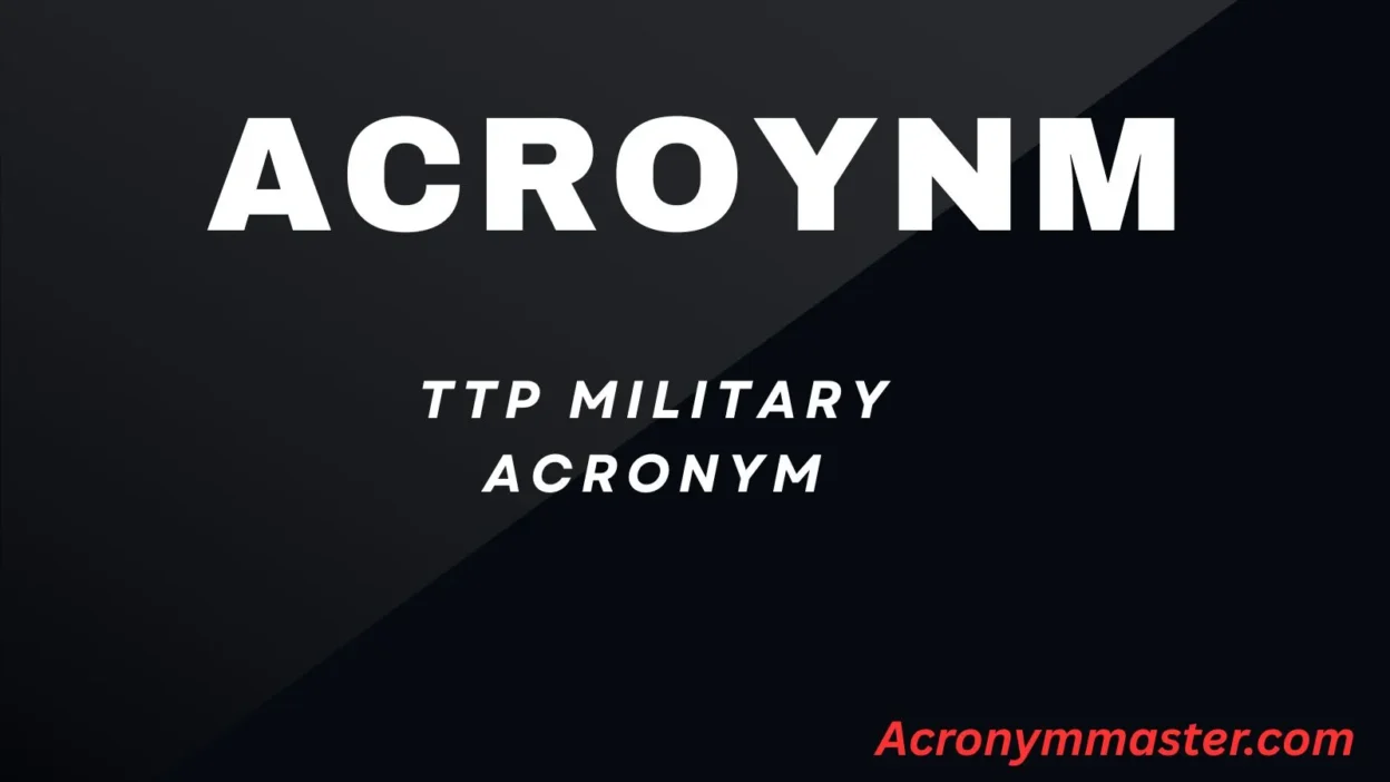 TTP Military Acronym