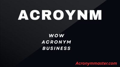 WOW Acronym Business