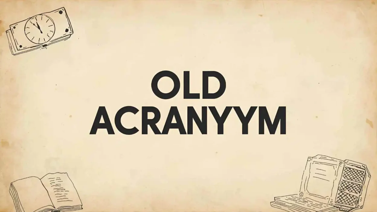 Old Acronym
