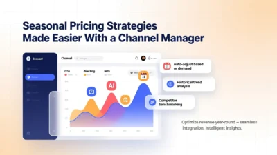 Seasonal Pricing Strategies Made Easier With a Channel Manager
